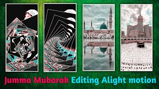 Jumma Mubarak Status Editing|New Shake Effect & XML File |4k Jumma Mubarak Status Editing in Alight