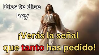 Dios te dice hoy: ¡Verás la señal que tanto has pedido!🕊️🙏