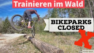 Bikeparktraining ohne Bikepark - Quarantäne Vlog