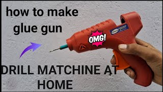 how to make glue gun drill matchine at home ₹viral #experiments #how to make drill matchine at home