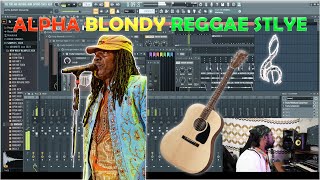 HOW TO MAKE ALPHA BLONDY  REGGAE STYLE