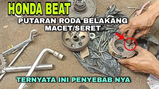 cara mengatasi motor honda beat putaran roda belakang macet/seret