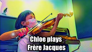 Chloe plays Frère Jacques