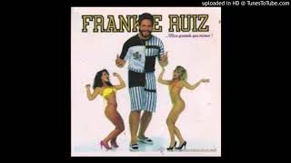 La rueda Frankie ruiz