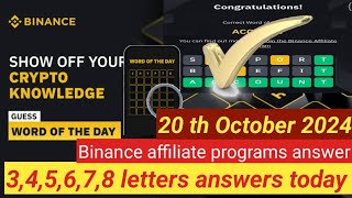 BINANCE Word of the Day right Answer Today 20 October 2024| 8 Letter Binance Word of the Day Answer💯