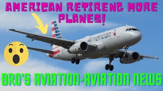 American Retiring More Planes! BAV News