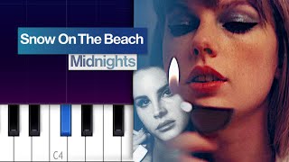 Taylor Swift ft Lana Del Rey - Snow On The Beach  | Piano Tutorial