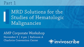 AMP 2016 MRD Solutions for the Studies of Hematologic Malignancies – LymphoTrack® Assays