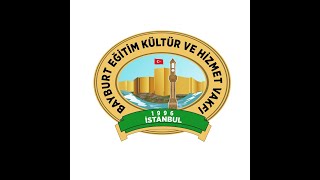 Bayburt Eğitim Kültür ve Hizmet Vakfı Bursu