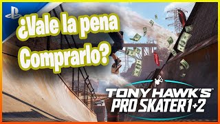 Tony Hawk's Pro Skater 1 + 2, ¿Realmente Vale La Pena?