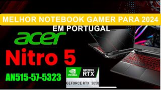 Melhor Notebook Gamer para 2024 em Portugal - Análise Completa Acer Nitro V 15 ANV51💻🇵🇹"