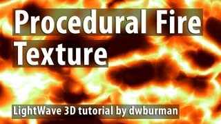 LightWave3D Procedural Fire Texture