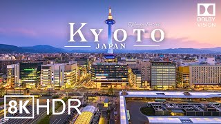 Kyoto, Japan 🇯🇵 in 8K ULTRA HD HDR 60 FPS Dolby Vision™ Drone Video