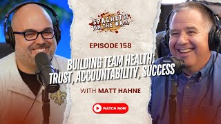 What Is Team Health? | Episode 158 with Matt Hahne