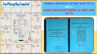 SERIES CLIP CẨM NANG TỰ HỌC XEM TỬ VI, PHẦN 3: DÀNH CHO NGƯỜI MUỐN TỰ BIẾT XEM TỬ VI