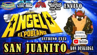 SONIDO ANGELO EL POBLANO**EN VIVO** EL SAN JUANITO KON DESKARGA**EXCLJERRYMIXXX FT ANGELO EL POBLANO