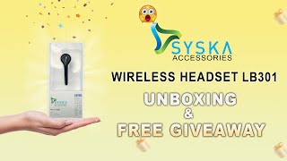 Syska LB301 Bluetooth Headset 💥 Unboxing & FREE Giveaway @SyskaWorld