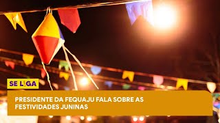 Cortes Se Liga 17/06| Presidente da FEQUAJU fala sobre as festividades juninas em Goiânia