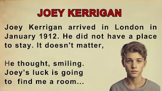 Learn English through stories level 2 || Joey Kerrigan || improve your English || graded reader