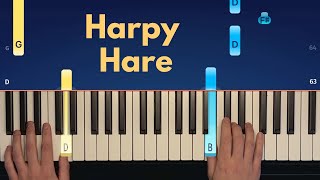 Harpy Hare - Easy Piano Tutorial