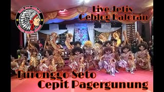 Turonggo Seto Cepit Pagergunung Terupdate || Live Jetis Geblog Kaloran