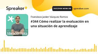 #344 Cómo realizar la evaluación en una situación de aprendizaje