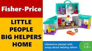 Fisher-Price Little People Big Helpers Home [Bilingual]