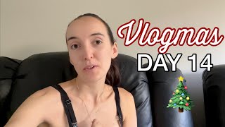 VLOGMAS DAY 14 | WHERE HAVE I BEEN??