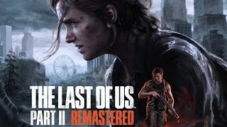 The Last of Us Part 2 - #4 Stream - First Playthrough - Vertical (Phone Mode)