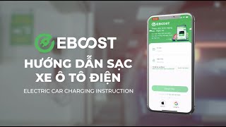 Hướng dẫn sử dụng trạm sạc xe ô tô điện EBOOST