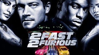 2 Fast 2 Furious (2003) Movie || Paul Walker, Tyrese Gibson, Eva Mendes |updates Review and Facts