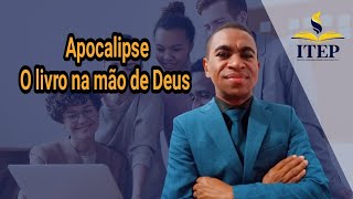 Apocalipse - O livro na mão de Deus