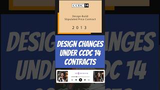 Design Changes Under CCDC 14 Contracts