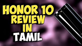 Honor 10review in tamil||honor review in tamil{tamil/தமிழ்} the best triple camera and ai camera mob