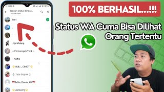 ✅ Cara Membagikan Status WA Hanya Dilihat Orang Tertentu