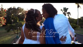 Alexia & O'bryan | Wedding Highlights