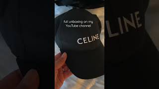 UNBOXING MY NEW CELINE BASEBALL CAP 🖤✨