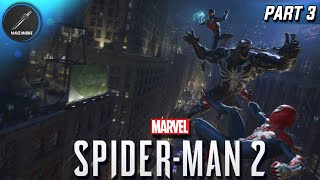 Marvel's Spider-Man 2 | Full Playthrough | Part 3