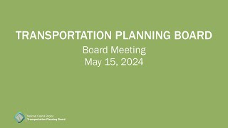 TPB Meeting - May 15, 2024