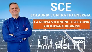 SOLADRIA CONTRATTO ENERGIA (SCE) - la soluzione per gli imprenditori che vogliono risparmiare