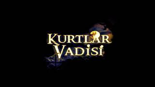 Gurbet E2 - Kurtlar Vadisi 2.Bölüm Soundtrack