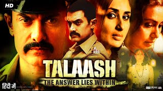 Talaash: The Answer Lies Within Full Movie Review | Aamir Khan | Kareena Kapoor Khan | Rani Mukerji