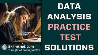 Data Analysis Practice Test 1 with clear solutions for 65 Questions