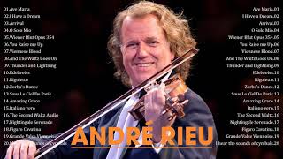 Best Of A n d r é Rieu - A n d r é Rieu Greatest Hits 2021 - A n d r é Rieu Instrumental Violin