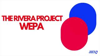 The Rivera Project -Wepa