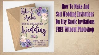 How To Make And Sell Wedding Invitations On Etsy