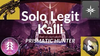 Solo Legit Kalli (Prismatic Hunter | Still Hunt | Season 24 | Episode: Echoes)