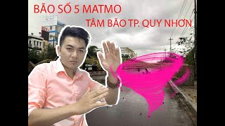 Cập nhật sau bão số 5 Matmo tâm bão thành phố Quy Nhơn - Bình Định (31/10/2019)