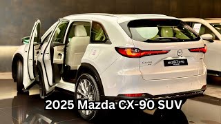 2025 Mazda CX 90 SUV – First Look and Impressions