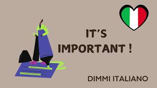 10 Ways To Say "It's Important" in Italian